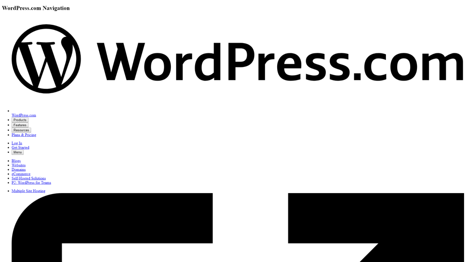 WordPress.com：建立网站，出售你的东西，开始博客等更多功能